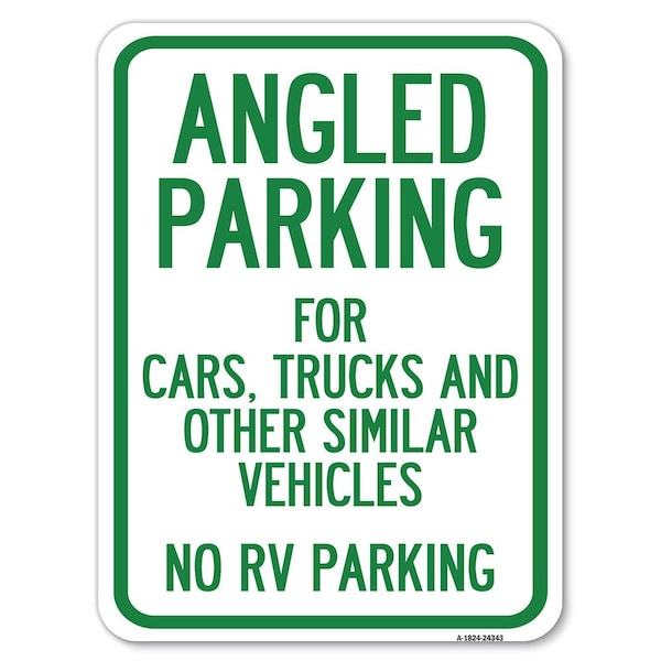 Angled Parking for Cars Trucks and Similar Vehicles No RV Parking Parking, A-1824-24343